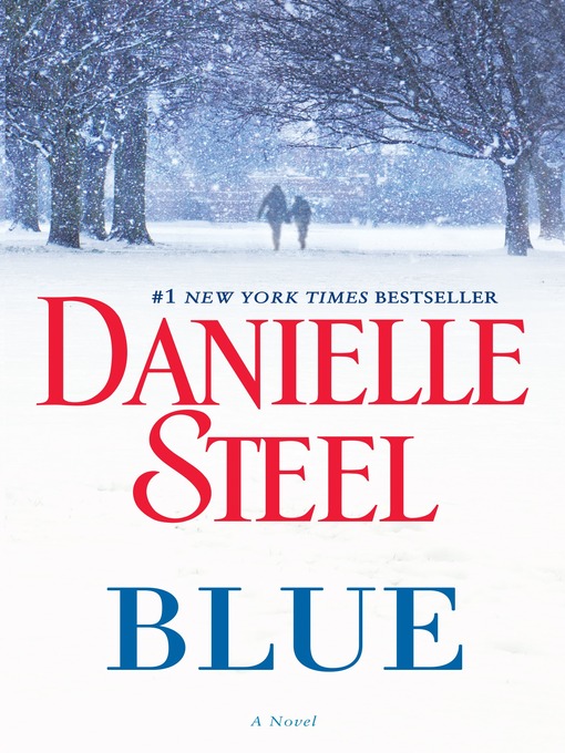Title details for Blue by Danielle Steel - Available